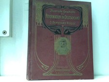 Rogge Illustrierte Geschichte der Reformation in Deutschland. Rogge, D. Bernhard