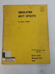 1963 Undulating Weft Effects, Tidball, Shuttle Craft Monograph Nine Weaving Book - Imagen 1 de 4