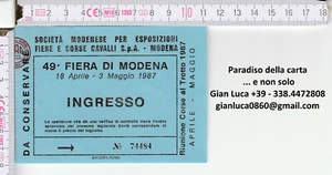 BIGLIETTO TICKET - INGRESSO 49° FIERA DI MODENA, 18 Aprile - 3 Maggio 1987  - Picture 1 of 1