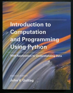 Introduction to Computation and Programming Using Python by John V Guttag 2nd ed - Picture 1 of 2