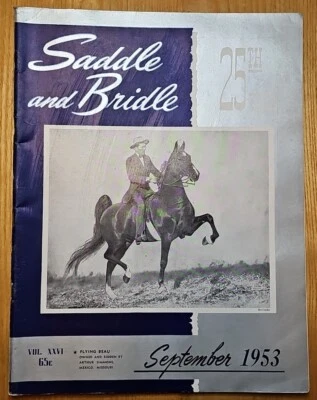 Saddle and Bridle Magazine September 1953 Vol XXVI No 8 FLYING BEAU - image 1 of 4