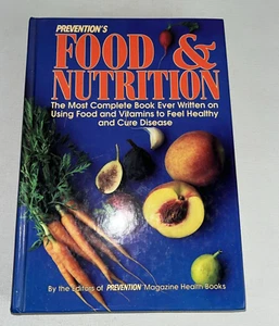 Preventions Food and Nutrition: The Most Complete Book Ever Written (B2) - Picture 1 of 8