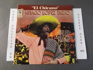 IGNACIO LOPEZ TARSO EL CHICANO 1974 LP CYS 1398 - Picture 1 of 3
