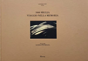 MASSIMO OSTI Mille Miglia Bildband C.P Company 1988, kleine Auflg., wie neu, RAR - Picture 1 of 8