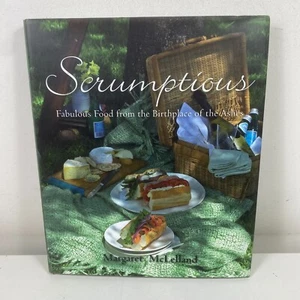Scrumptious Fabulous Food from the Birthplace of the Ashes by Margaret McLelland - Picture 1 of 12