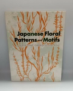 Japanese Floral Patterns and Motifs by Orban-Szontagh Paperback 1990 45 designs - Picture 1 of 12