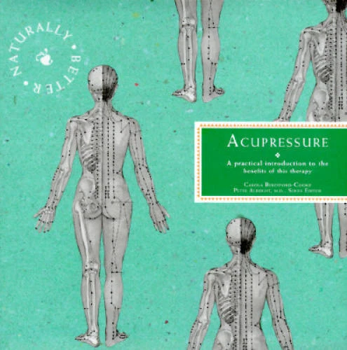 Acupressure: (Naturally Better) - Hardcover By Cooke, Carola Beresford - GOOD - Image 1 of 1