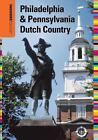 Insiders' Guide To Philadelphia & Pennsylvania Dutch Country By Marilyn Odesser-
