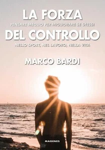 La forza del controllo - Marco Bardi - Magenes, 2020 - Picture 1 of 1