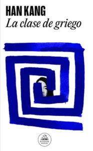 Libro La Clase de Griego (Spanish Edition) - Picture 1 of 1