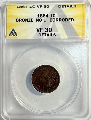 1864 Bronze, No L INDIAN Cent - ANACS VF 30 Details - Just Graded / New Holder - Image 1 of 4
