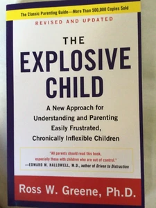 The Explosive Child Sixth Edition: A New Approach for Understanding and - GOOD - Picture 1 of 2