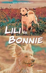 Lili s Bonnie by Edvi-T?th Nikolett Paperback Book - Picture 1 of 1