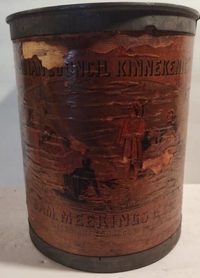 OLD Kinnekenick Indians ShakerStyle Tobacco Barrel Meekings Delaware Tobacco Co  - Image 1 of 4