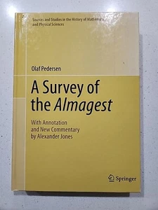 A Survey of the Almagest: With Annotation & New Commentary Pedersen. Springer. - Picture 1 of 15