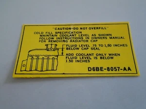 1976-82 Reproduction Ford Radiator Caution Do Not Overfill Decal - Picture 1 of 1