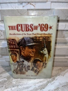 The Cubs of 69: Recollections of the Team That Should Have Been Hardcover Book - Picture 1 of 7