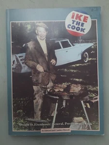 Ike the Cook - Dwight D. Eisenhower: General, President & Cook 1990 Illus PB - Picture 1 of 5
