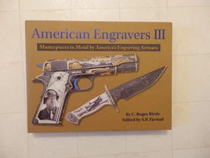 AMERICAN ENGRAVERS III MASTERPIECES IN METAL BY AMERICAN ARTISAN BY ROGER BLEILE - Imagen 1 de 4