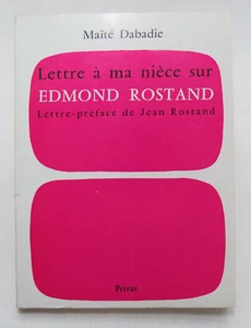 Maïté Dabadie – Lettre sur Edmond Rostand – Privat 1970 - Picture 1 of 5