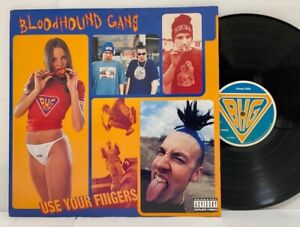 Bloodhound Gang – Use Your Fingers LP 1995 US ORIG Columbia SUGAR RAY SUBLIME