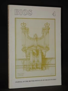 British Institute of Organ Studies & English Organ Archive. BIOS Journal Vol. 4 - Bild 1 von 6