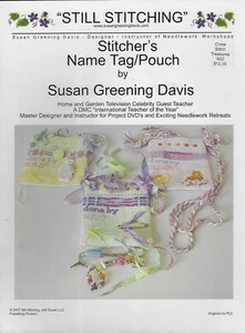 Still Stitching-Stitcher's Name Tag/Pouch by Susan Greening Davis -cross stitch - Picture 1 of 1