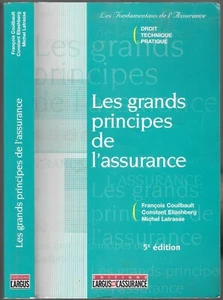 Les grands principes de l'assurance 5e Edition Droit Technique Pratique en 2002 - Picture 1 of 12
