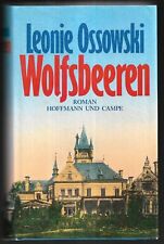 Leonie Ossowski - Wolfsbeeren - über die Vertreibung aus Schlesien, sehr gut