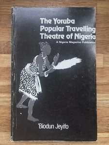 Das beliebte Reisetheater Nigerias von Yoruba von Biodun Jeyifo PB 1984 - Bild 1 von 6