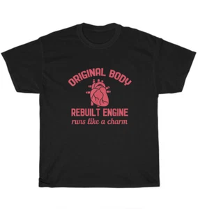 Maglietta Originale Corpo Ricostruito Motore Funziona Come Un Charm Cuore Aperto Bypass Chirurgia - Foto 1 di 4