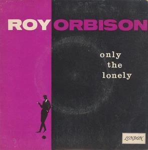 Roy Orbison - Only The Lonely (7", EP) (Very Good (VG)) - 3203706944 - Picture 1 of 4
