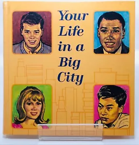 YOUR LIFE IN A BIG CITY Zenobia L. Baxter & Ester A. Marion 1967 CHICAGO HC BOOK - Picture 1 of 12