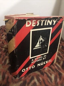 Destiny A Novel in Pictures by OTTO NUCKEL First Edition 1930 Graphic Novel - Foto 1 di 19