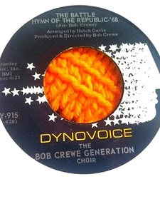 Bob Crewe Generation, The Battle Hymn of The Republic '68 ~ 1968 Dynovoice 45 - Picture 1 of 1