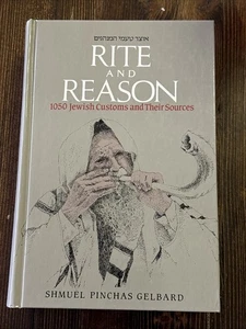 Rite and Reason : 1050 Jewish Customs and Their Sources by Shmuel Gelbard - Bild 1 von 5