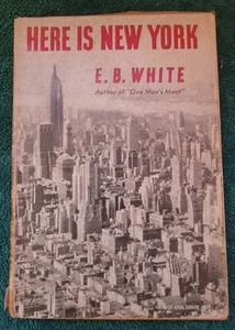 Here Is New York Mass E. B. White - 1949 - Imagen 1 de 7