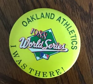 OAKLAND ATHLETICS 1988 WORLD SERIES I WAS THERE VINTAGE PINBACK NICE - Picture 1 of 1