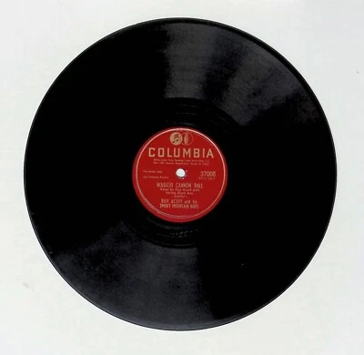 COLUMBIA 78 RECORD 20034/ROY ACUFF/WABASH CANNON BALL/FREIGHT TRAIN BLUES/VG - Image 1 of 4