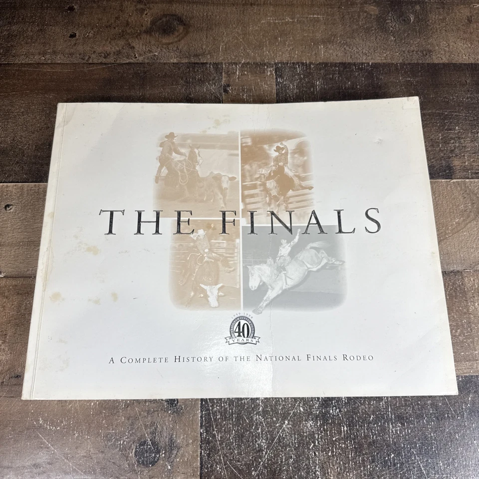 The Finals: A Complete History of the National Finals Rodeo NFR Book 1959-1998 - Imagem 1 de 4