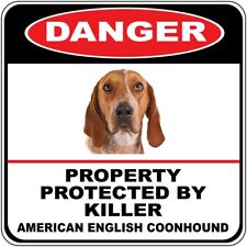 Crossing Sign Danger Property Protected Killer American English Coonhound Dog