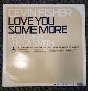 House Classic Vinyl Record 12": Cevin Fisher – Love You Some More - 2000 - Picture 1 of 2