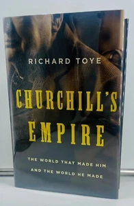 Churchill's Empire: World That Made Him - Toye, First Edition, NearFine, library - Picture 1 of 10