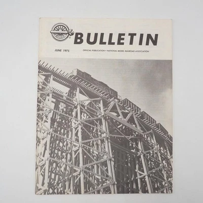 NMRA Bulletin Magazine June 1975 National Model Railroad Association - Image 1 of 2
