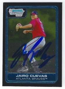 JAIRO CUEVAS ATLANTA BRAVES SIGNED AUTOGRAPHED 2006 1ST BOWMAN CHROME CARD - Picture 1 of 1