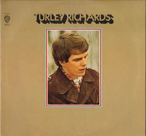 TURLEY RICHARDS "BUT CAME THE DAWN, AND THEN GOODBYE" FOLK ROCK LP 1970 - Picture 1 of 2
