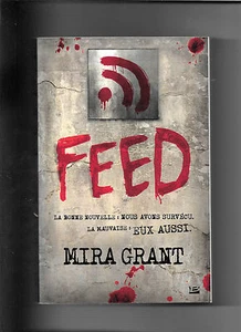Feed - Mira Grant - Foto 1 di 1