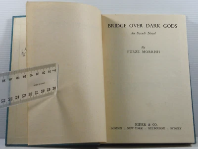 Bridge over Dark Gods by Furze Morrish An Occult Novel 1947 author inscription - image 1 of 4