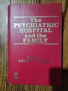 Rare Signed By T. Harbin The Psychiatric Hospital and the Family - Picture 1 of 8