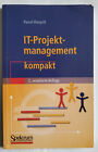 Pascal Mangold: &quot;IT-Projektmanagement kompakt&quot;